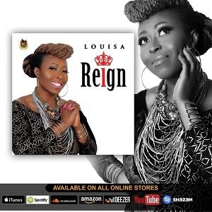 Louisa Annan – Reign Download MP3: Reign by Louisa Annan