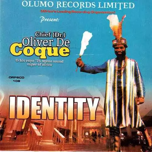 Oliver De Coque - Identity (Latest Igbo Old School Highlife Music)