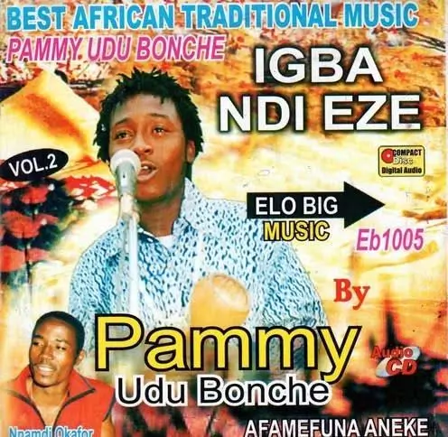 Pammy Udu Bonch - Igba Ndi Eze (Latest Igbo Cultural Dance Music)