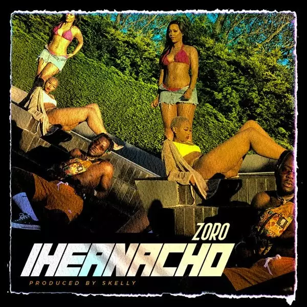 Zoro – Iheanacho (Prod. Skelly)