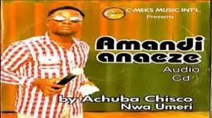 Achuba Chisco - Ama Ndi Anaeze | Tribute to Ozoemena Nsugbe