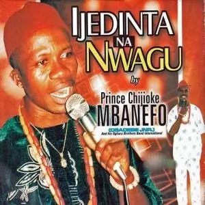 Prince Chijioke Mbanefo - Ifeoma na Anyabunwanne