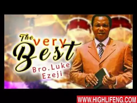 Luke Ezeji - The Very Best | Latest Igbo Gospel Song 2020