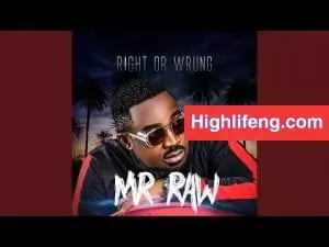 Mr Raw - Shebi Ft. Klint Da Drunk
