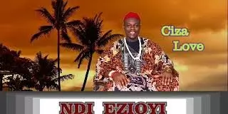 Ciza Love Nwa Osadebe - Ndi Ezioyi