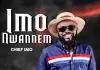 Chief Imo - Imo Nwannem