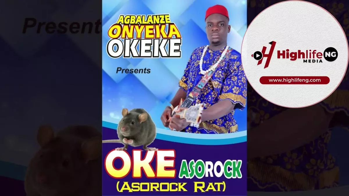 Agbalanze Onyeka Okeke - Oke Aso Rock (Aso Rock Rat)