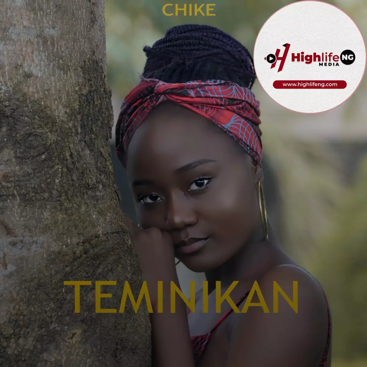 Chike - Teminikan