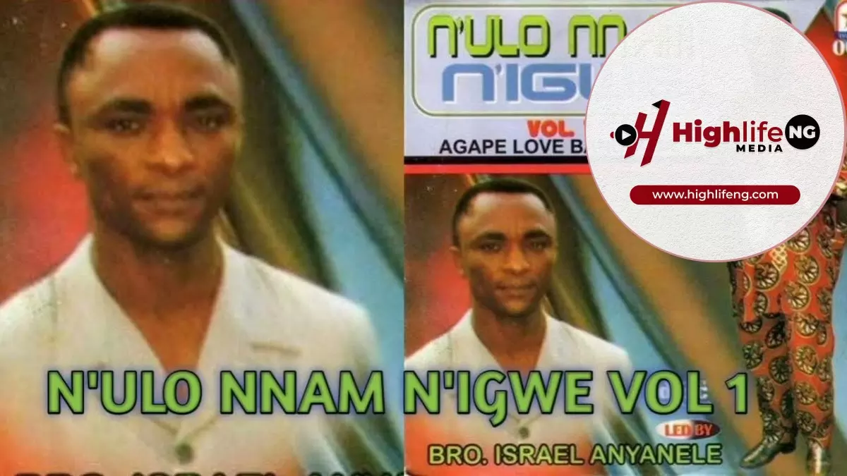 Bro. Israel Anyanele - N'ulo Nnam N'igwe (Vol. 1)