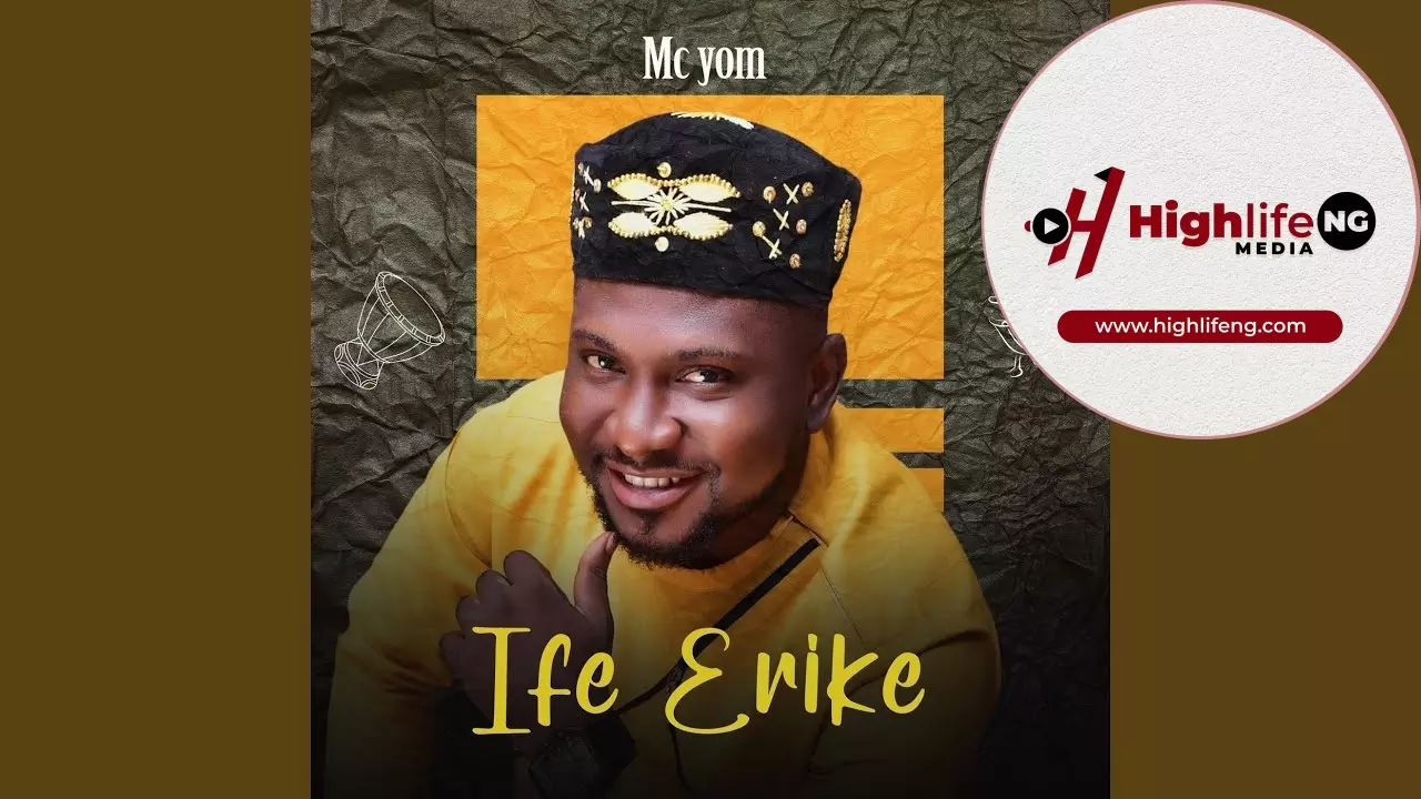 Mc Yom - Ife Erike