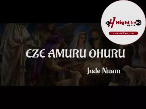 Sir Jude Nnam - Eze Amuru Ohuru (Igbo Christmas Song)