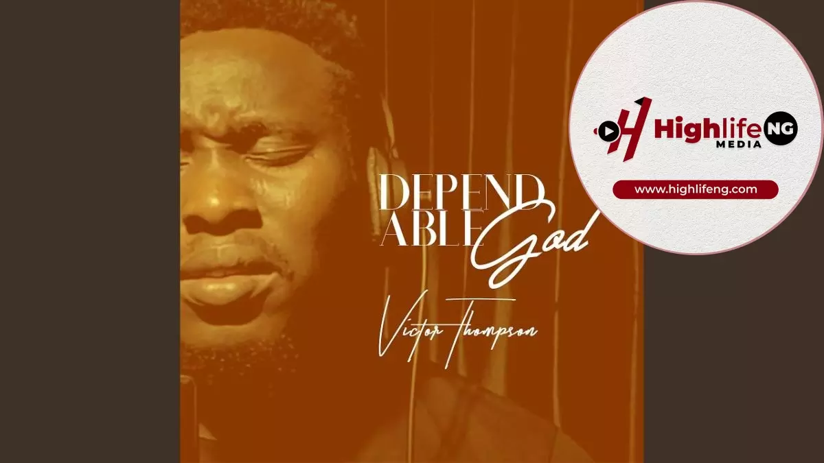 Victor Thompson - Dependable God