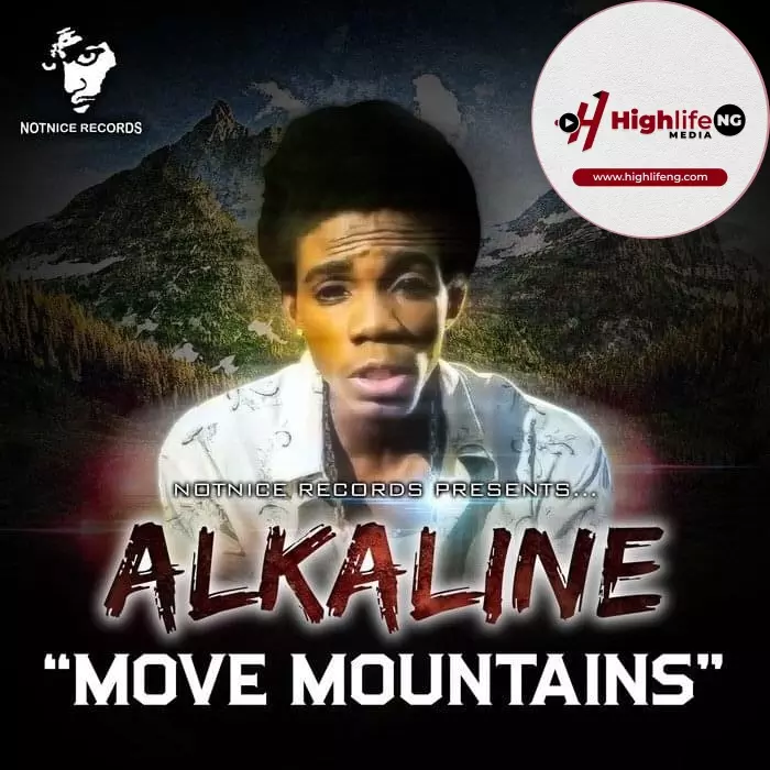 Alkaline - Move Mountains