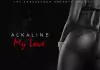 Alkaline - My Love