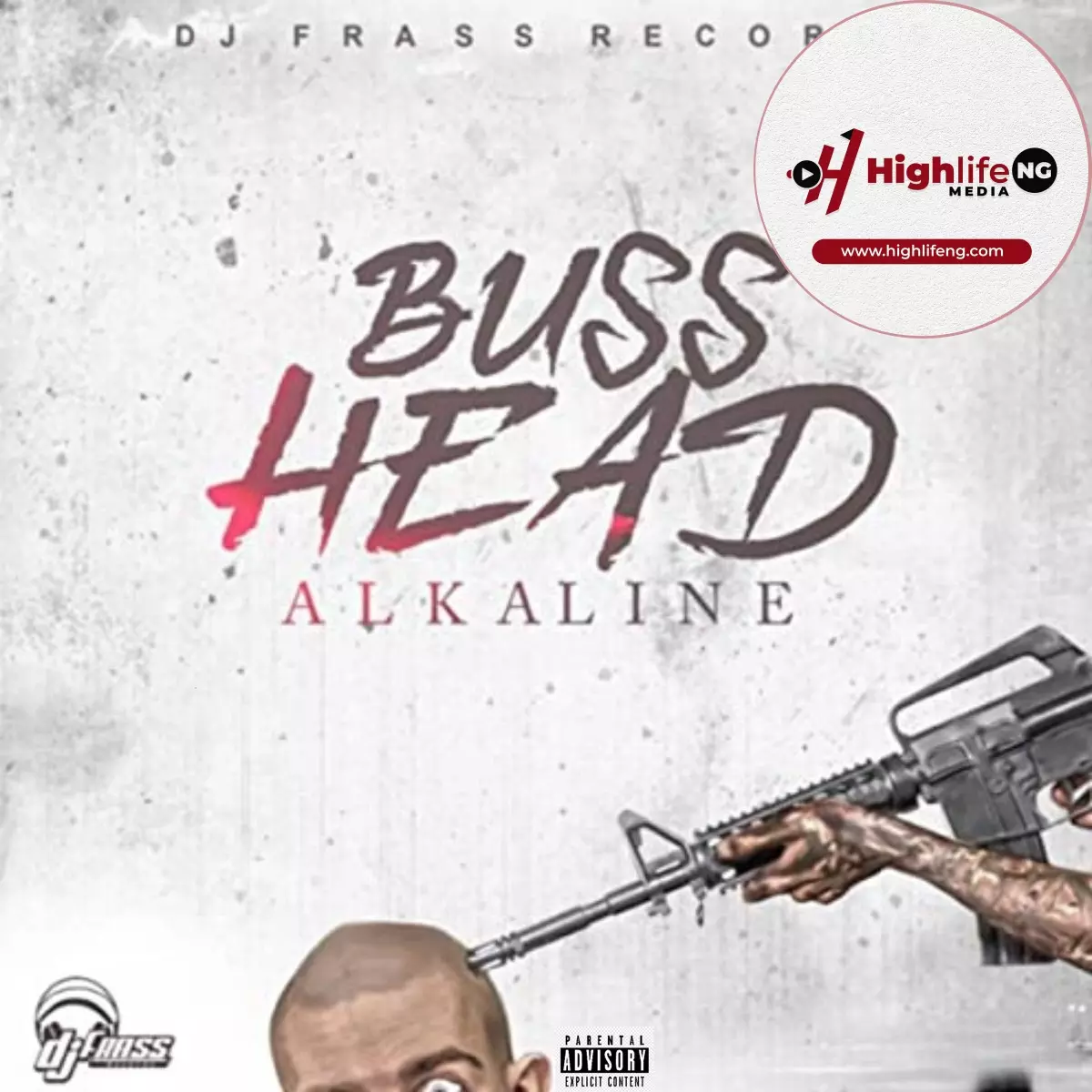 Alkaline - Buss Head