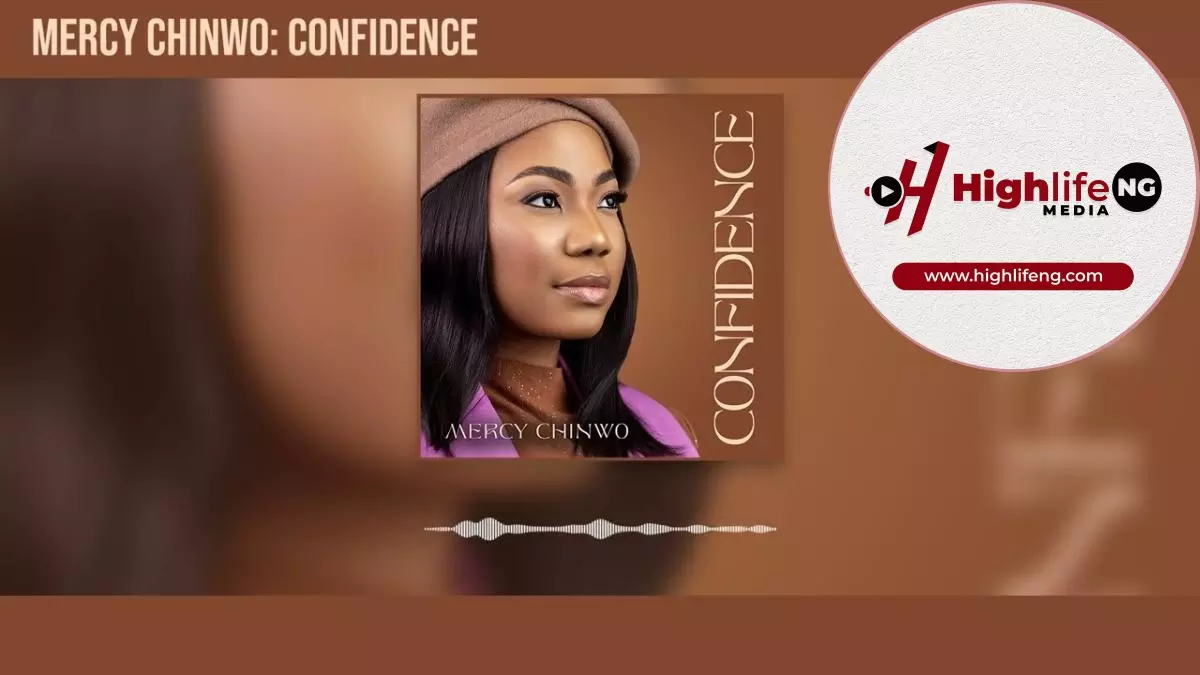 Mercy Chinwo - Confidence