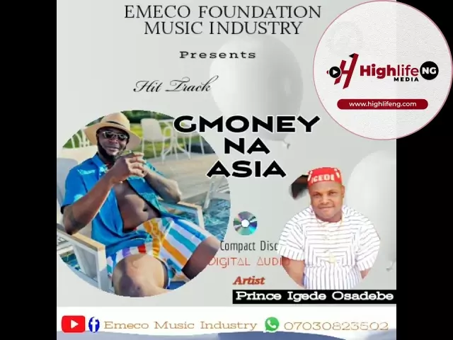 Prince Emeka Nnamdi Igede - GMoney Na Asia Special Dedication