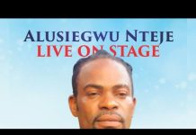 Chief Onyebuchi Alusi Egwu Nteje – 3 hours Non Stop Live Performance